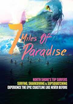 7 Miles of Paradise - vudu