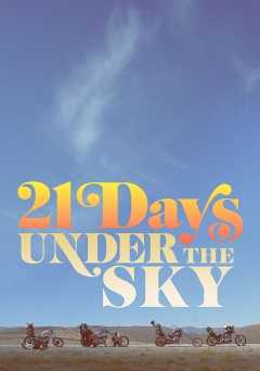 21 Days Under the Sky - Movie