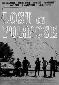 Lost on Purpose - Movie