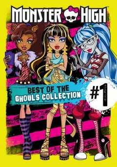 Monster High: Best Of The Ghouls - Volume 1 - vudu