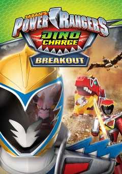 Power Rangers Dino Charge: Breakout - vudu