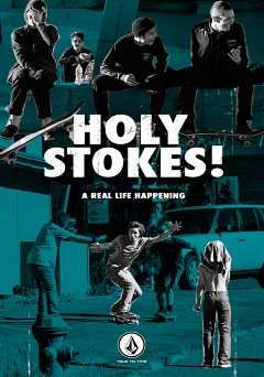 Holy Stokes!: A Real Life Happening - vudu