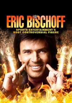 WWE: Eric Bischoff - Sports Entertainment