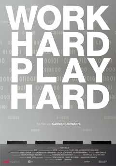 Work Hard Play Hard - vudu