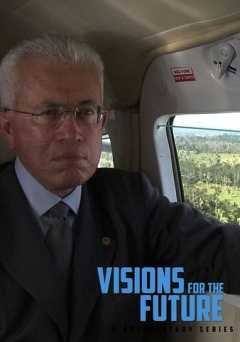 Visions for the Future: Roberto Mangabeira Unger - Movie