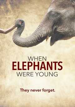 When Elephants Were Young - Movie