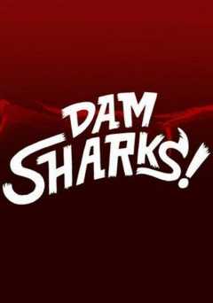 Dam Sharks! - Movie