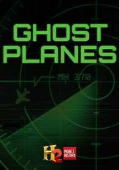 History Specials: Ghost Planes & the Mysteries of Flight 370 - vudu