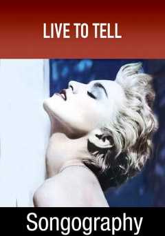 Songography: Live to Tell - Movie
