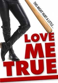 Love Me True - vudu