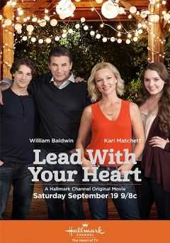 Lead with Your Heart - Movie