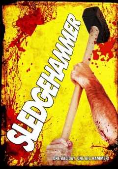 Sledgehammer - Movie