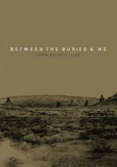 Between the Buried and Me: Coma Ecliptic: Live - vudu