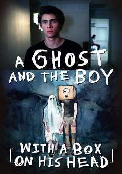 A Ghost and the Boy with a Box on His Head - Movie