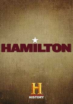 History Specials: Hamilton: Building America - Movie