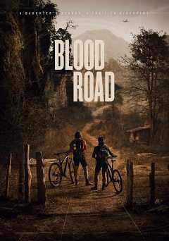 Blood Road - Movie