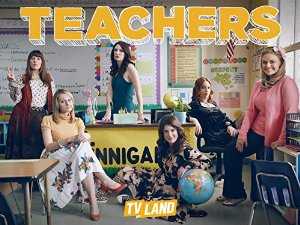 Teachers - TV Series