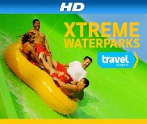 Xtreme Waterparks - TV Series
