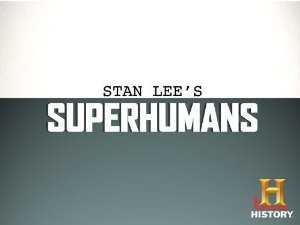 Stan Lees Superhumans - TV Series