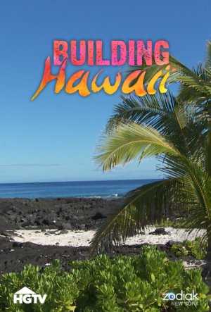 Building Hawaii - TV Series