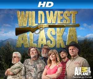 Wild West Alaska - TV Series