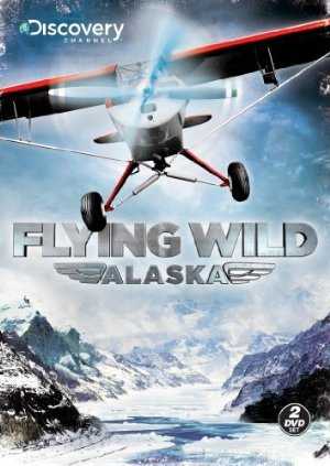 Flying Wild Alaska - TV Series