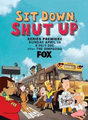 Sit Down, Shut Up - TV Series