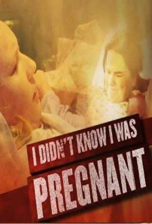 I Didnt Know I Was Pregnant - TV Series