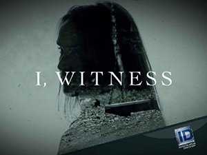 I, Witness - TV Series