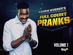 Chris Webbers Full Court Pranks - TV Series