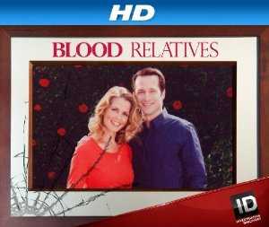 Blood Relatives - TV Series