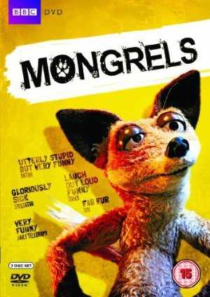 Mongrels - TV Series