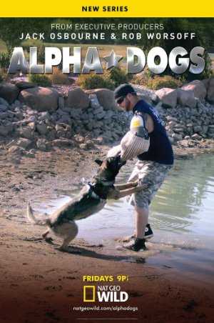 Alpha Dogs - TV Series