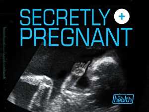 Secretly Pregnant - TV Series