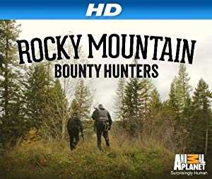 Rocky Mountain Bounty Hunters - TV Series