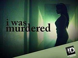 I Was Murdered - TV Series