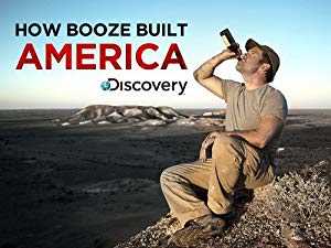 How Booze Built America - vudu