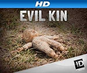 Evil Kin - TV Series