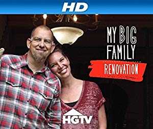 My Big Family Renovation - TV Series