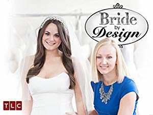 Bride By Design - TV Series