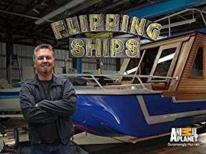 Flipping Ships - TV Series