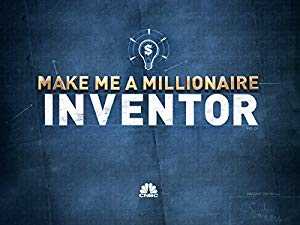 Make Me A Millionaire Inventor - TV Series