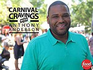 Carnival Cravings with Anthony Anderson - TV Series