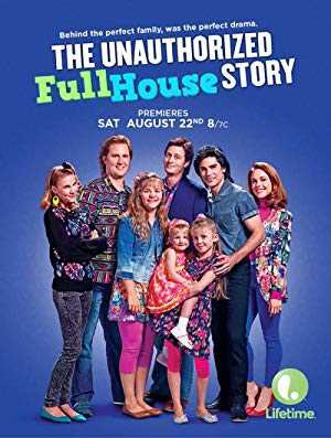 The Unauthorized Full House Story - TV Series