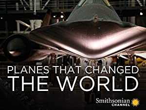Planes That Changed the World - TV Series