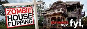 Zombie House Flipping - TV Series