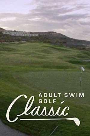 Adult Swim Golf Classic - TV Series