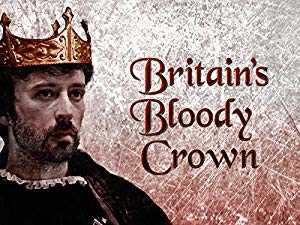 Britains Bloody Crown - TV Series