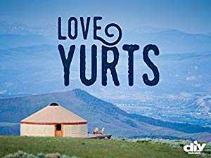 Love Yurts - TV Series