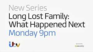 Long Lost Family What Happened Next - TV Series